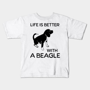 Life is better with a Beagle Kids T-Shirt